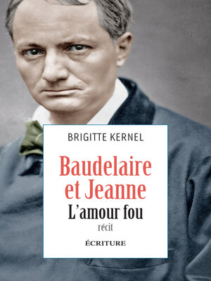 cover image of Baudelaire et Jeanne, l'amour fou